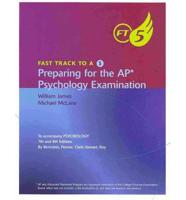 Fast Track to 5 for Bernstein/Penner/Clarke-Stewart/Roy S Psychology, AP* E