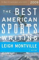 The Best American Sports Writing 2009. Best American Sports Writing