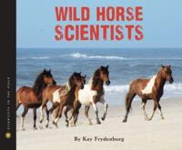 The Wild Horse Scientists