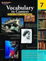 Vocabulary in Context for the Common Core Standards Reproducible Grade 7