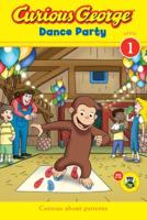 Curious George Dance Party CGTV Reader. Curious George TV Readers