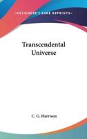 Transcendental Universe