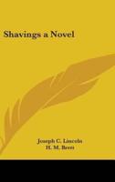 Shavings a Novel