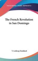 The French Revolution in San Domingo