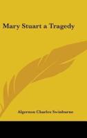 Mary Stuart a Tragedy