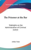 The Prisoner at the Bar
