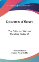 Discourses of Slavery