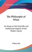 The Philosophy of Whist