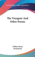 The Voyageur And Other Poems