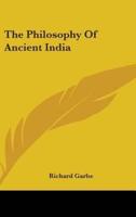 The Philosophy of Ancient India