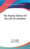 The Popular History Of The Life Of Columbus