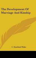 The Development Of Marriage And Kinship