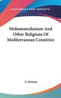 Mohammedanism And Other Religions Of Mediterranean Countries