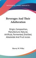 Beverages And Their Adulteration