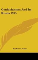 Confucianism And Its Rivals 1915