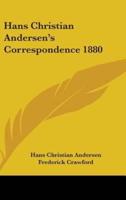 Hans Christian Andersen's Correspondence 1880
