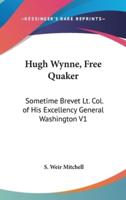 Hugh Wynne, Free Quaker