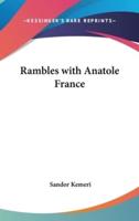 Rambles With Anatole France