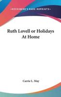 Ruth Lovell or Holidays At Home