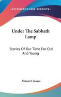 Under The Sabbath Lamp