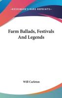 Farm Ballads, Festivals and Legends
