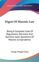 Digest Of Masonic Law