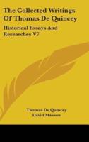 The Collected Writings Of Thomas De Quincey