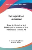 The Inquisition Unmasked