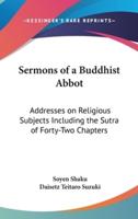 Sermons of a Buddhist Abbot