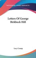 Letters Of George Birkbeck Hill