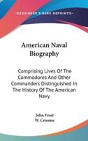 American Naval Biography