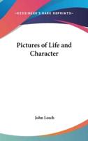 Pictures of Life and Character