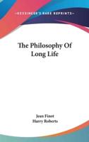The Philosophy Of Long Life