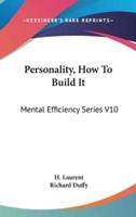 Personality, How To Build It