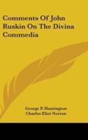 Comments Of John Ruskin On The Divina Commedia