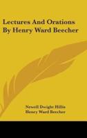 Lectures And Orations By Henry Ward Beecher