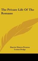 The Private Life Of The Romans
