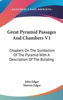 Great Pyramid Passages And Chambers V1