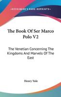 The Book Of Ser Marco Polo V2