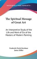 The Spiritual Message of Great Art