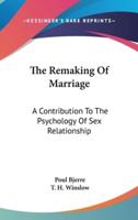 The Remaking Of Marriage
