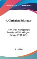 A Christian Educator