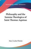 Philosophy and the Summa Theologica of Saint Thomas Aquinas