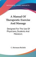 A Manual Of Therapeutic Exercise And Massage