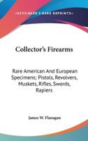 Collector's Firearms