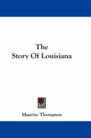 The Story of Louisiana