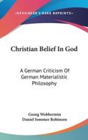 Christian Belief In God