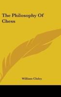The Philosophy Of Chess