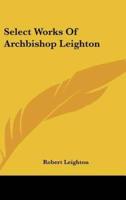 Select Works Of Archbishop Leighton
