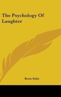 The Psychology of Laughter